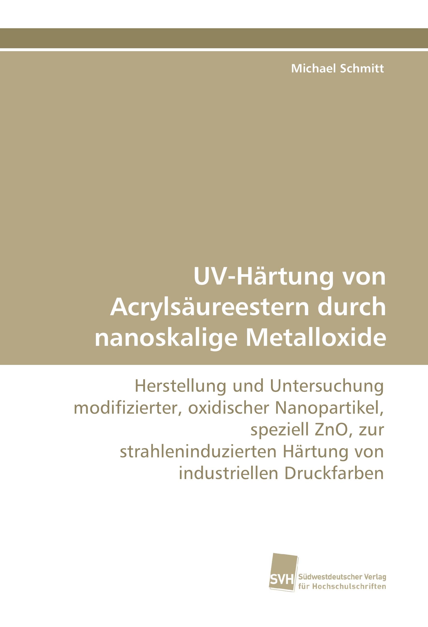 Vorderes Coverbild UV-Härtung von Acrylsäureestern durch nanoskalige Metalloxide