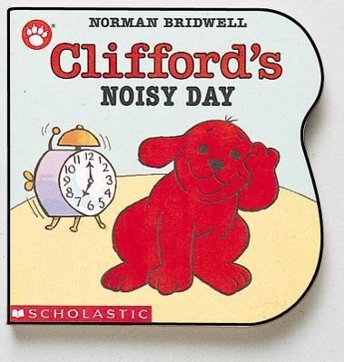 Vorderes Coverbild Clifford's Noisy Day