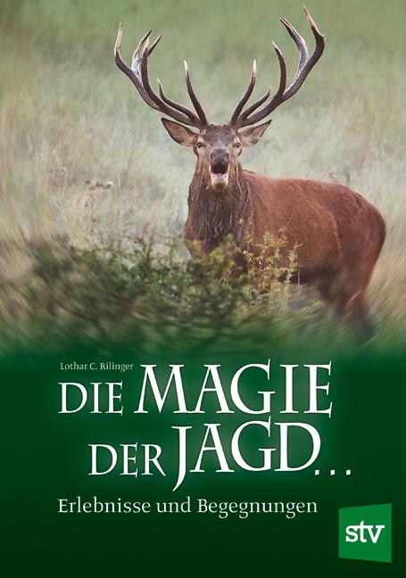 Vorderes Coverbild Die Magie der Jagd