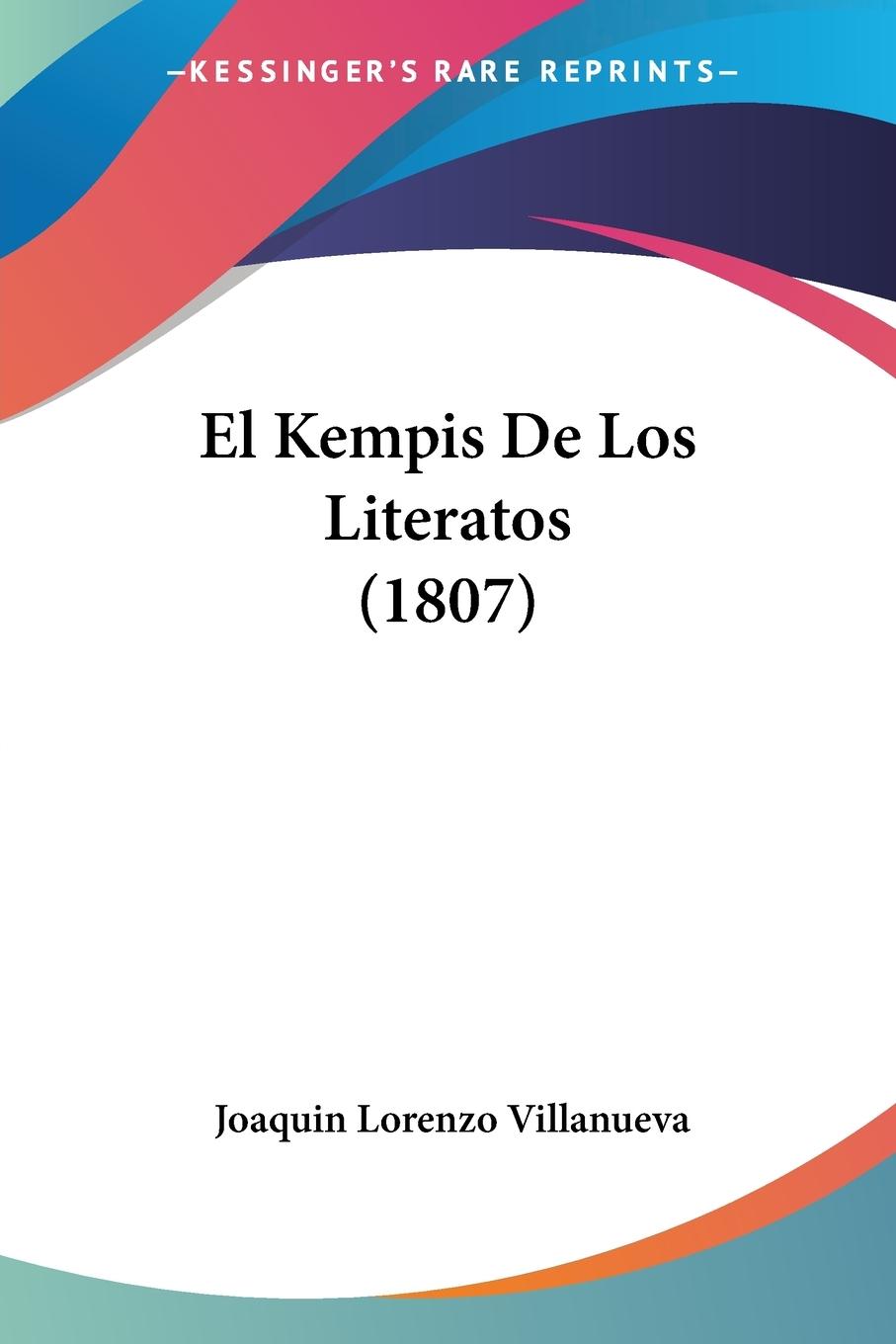 Vorderes Coverbild El Kempis De Los Literatos (1807)