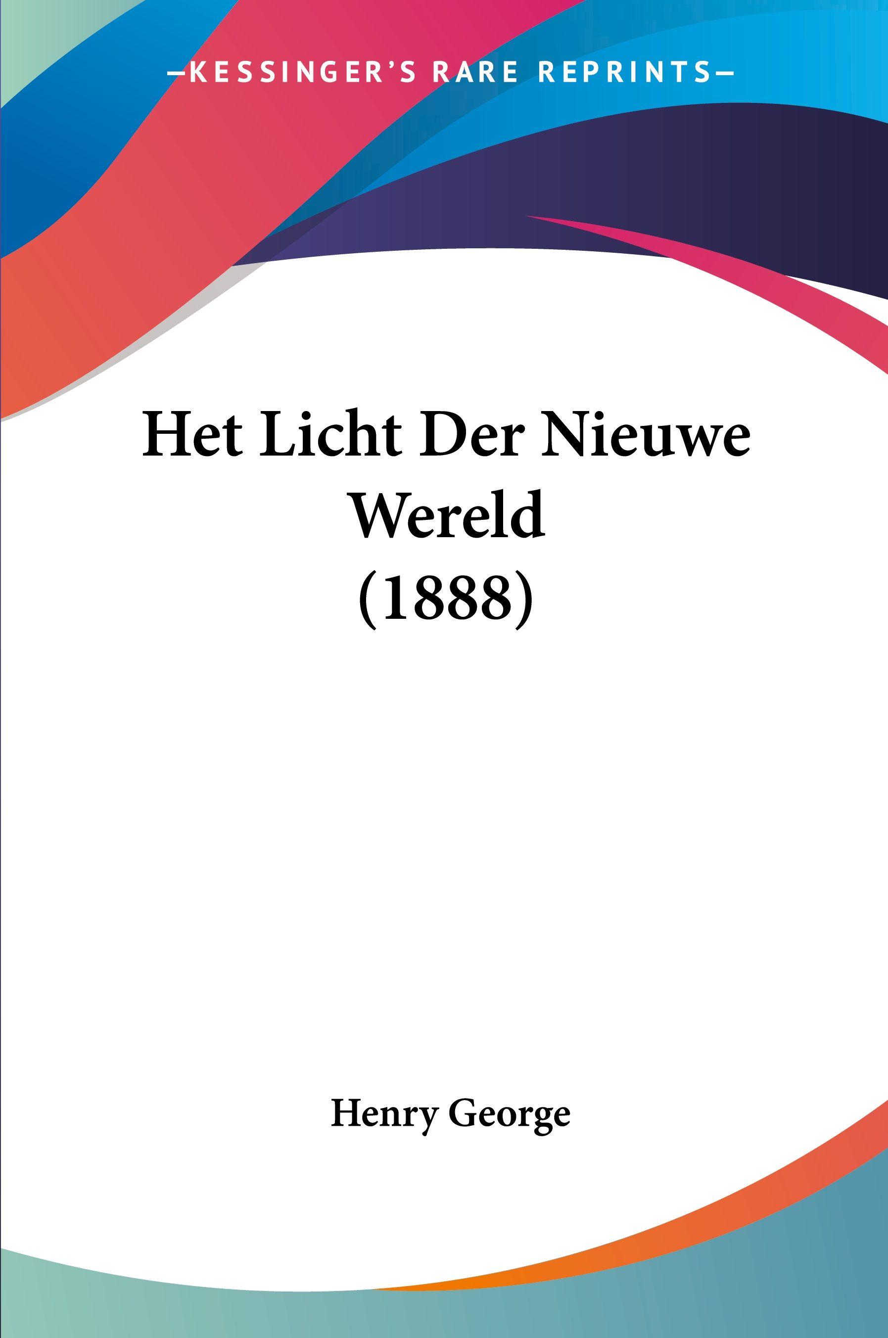 Vorderes Coverbild Het Licht Der Nieuwe Wereld (1888)
