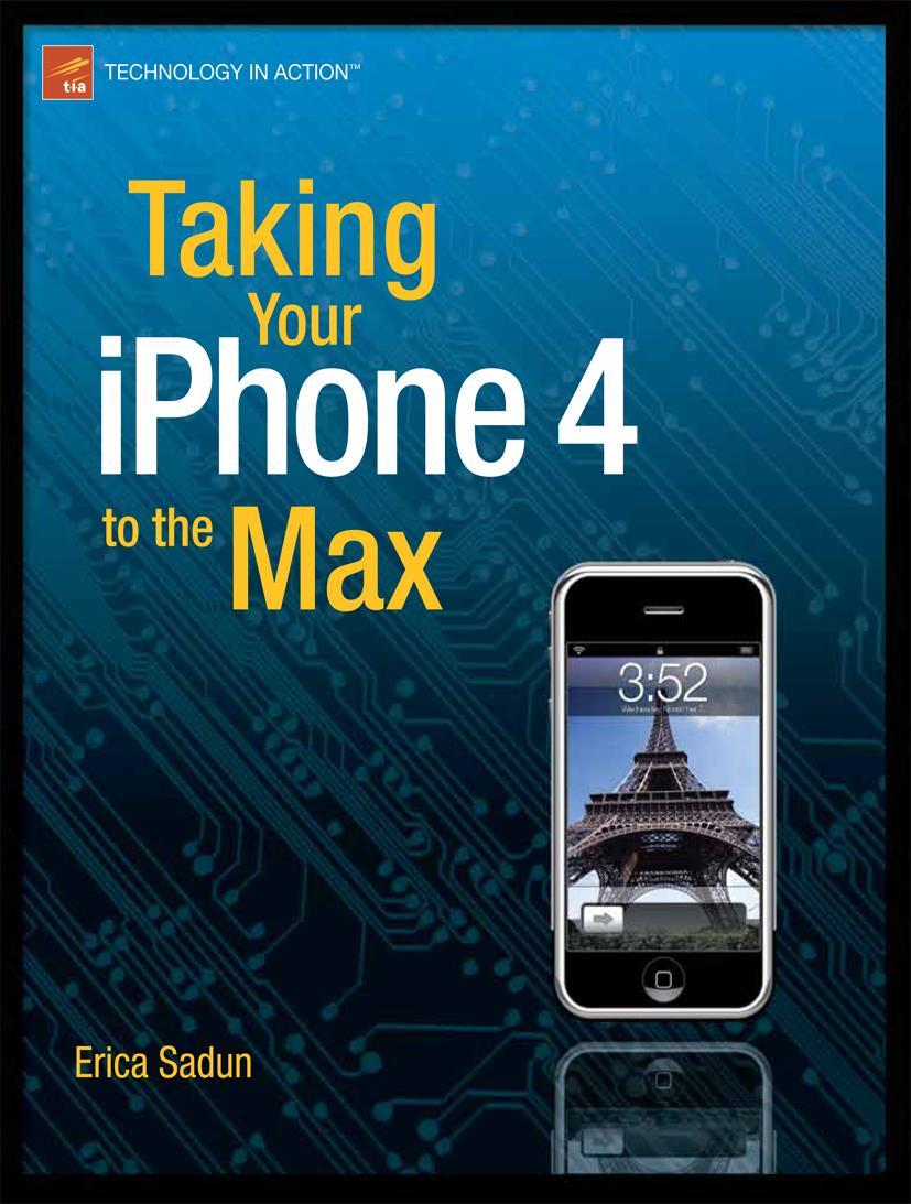 Vorderes Coverbild Taking Your iPhone 4 to the Max