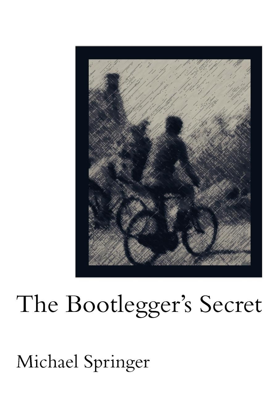 Vorderes Coverbild The Bootlegger's Secret