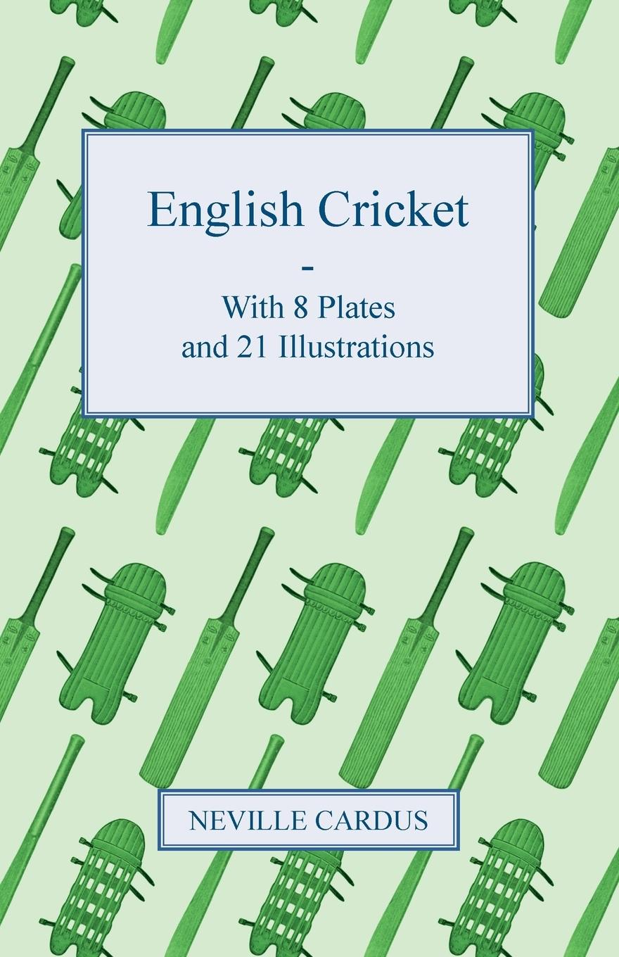 Vorderes Coverbild English Cricket - With 8 Plates and 21 Illustrations