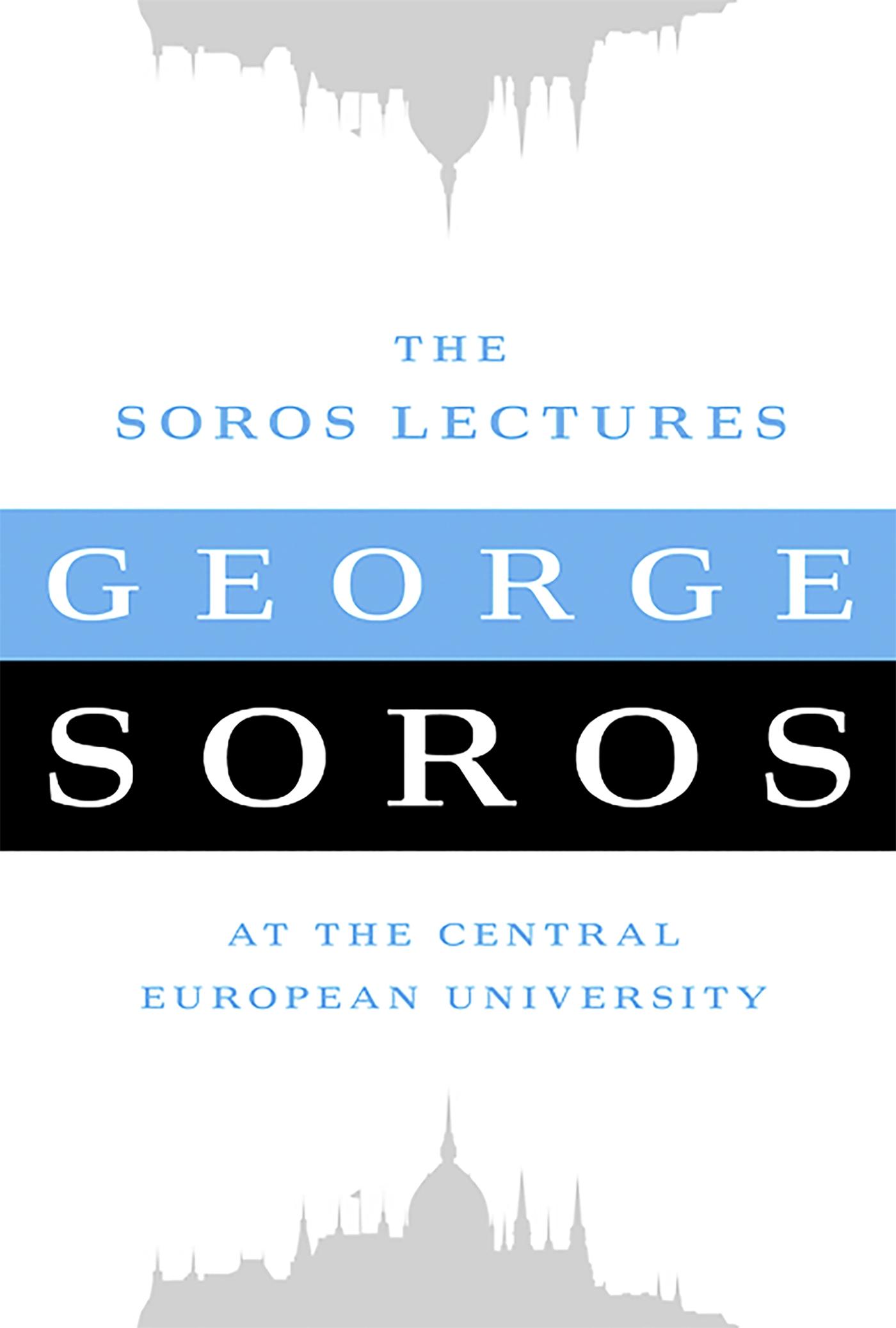 Vorderes Coverbild The Soros Lectures