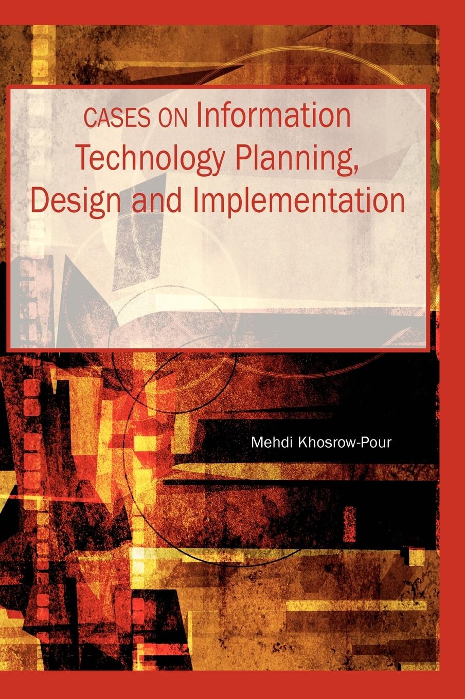 Vorderes Coverbild Cases on Information Technology Planning, Design and Implementation