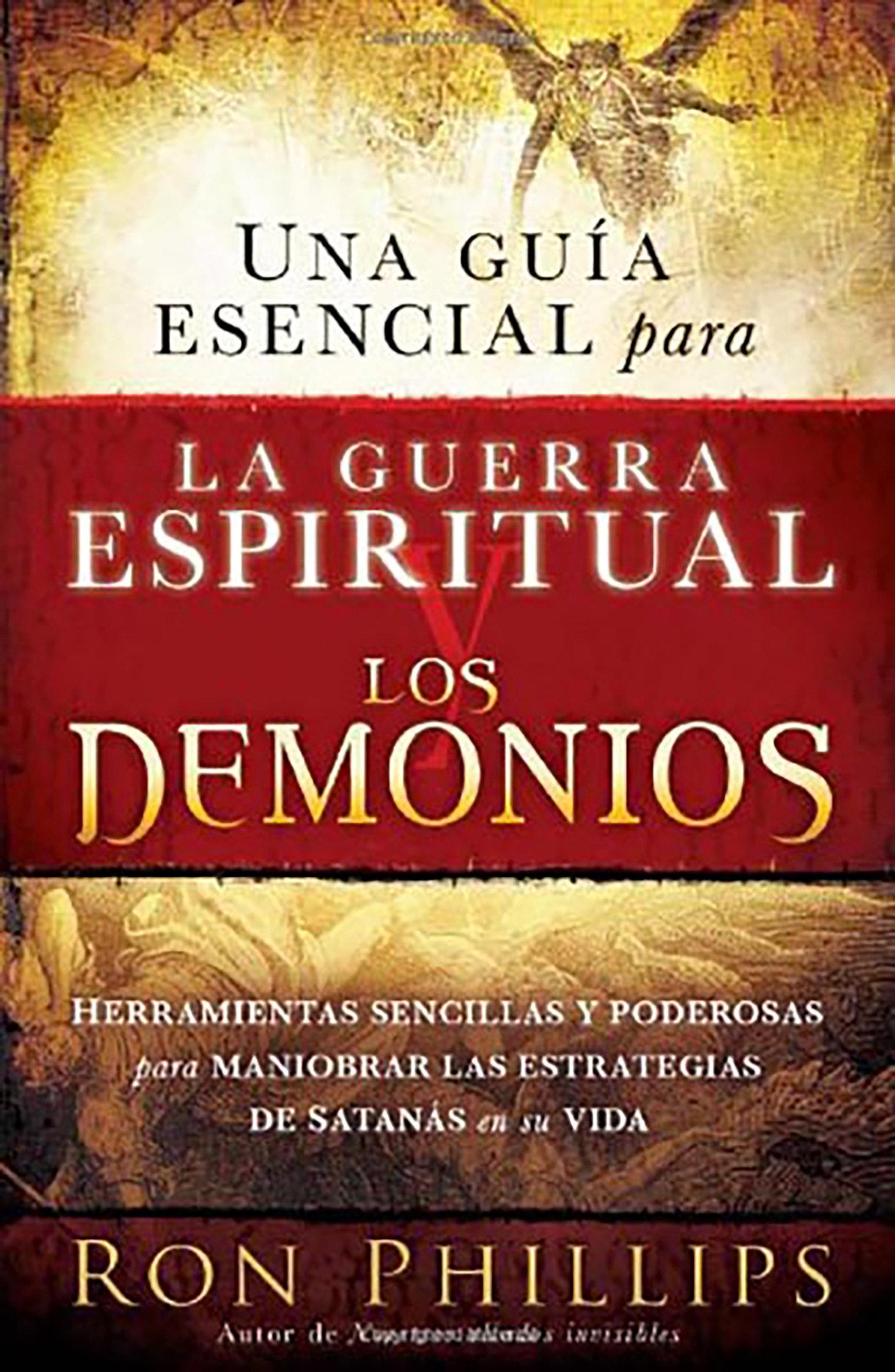Vorderes Coverbild Una Guía Esencial Para La Guerra Espiritual Y Los Demonios