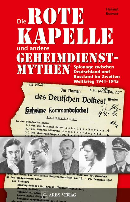 Vorderes Coverbild Die Rote Kapelle und andere Geheimdienstmythen