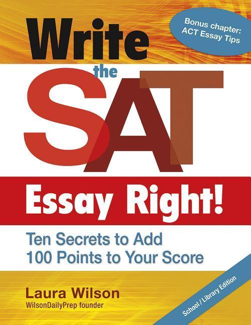 Vorderes Coverbild Write the SAT Essay Right! (School/Library Edition)