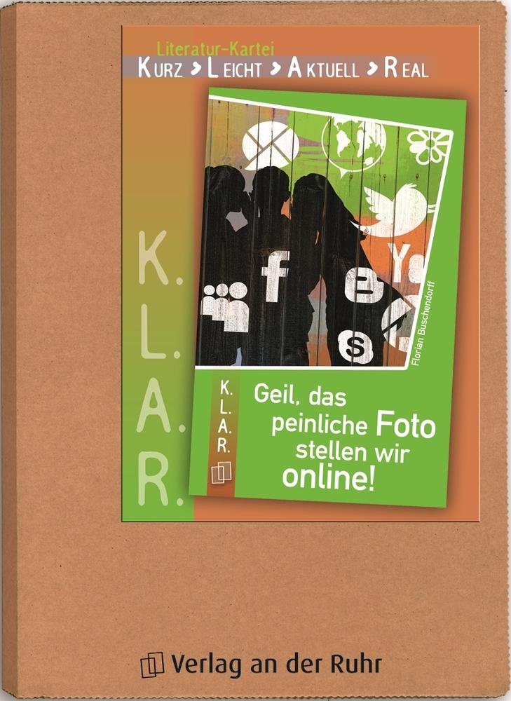 Vorderes Coverbild "Geil, das peinliche Foto stellen wir online!"