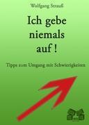 Vorderes Coverbild Ich gebe niemals auf!