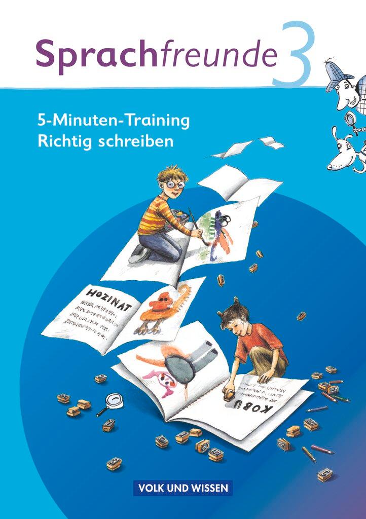 Vorderes Coverbild Sprachfreunde 3. Schuljahr. Ausgabe Nord/Süd. 5-Minuten-Training "Richtig schreiben"