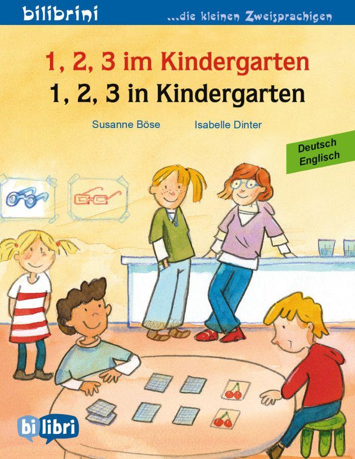 Vorderes Coverbild 1, 2, 3 in Kindergarten. Kinderbuch Deutsch-Englisch