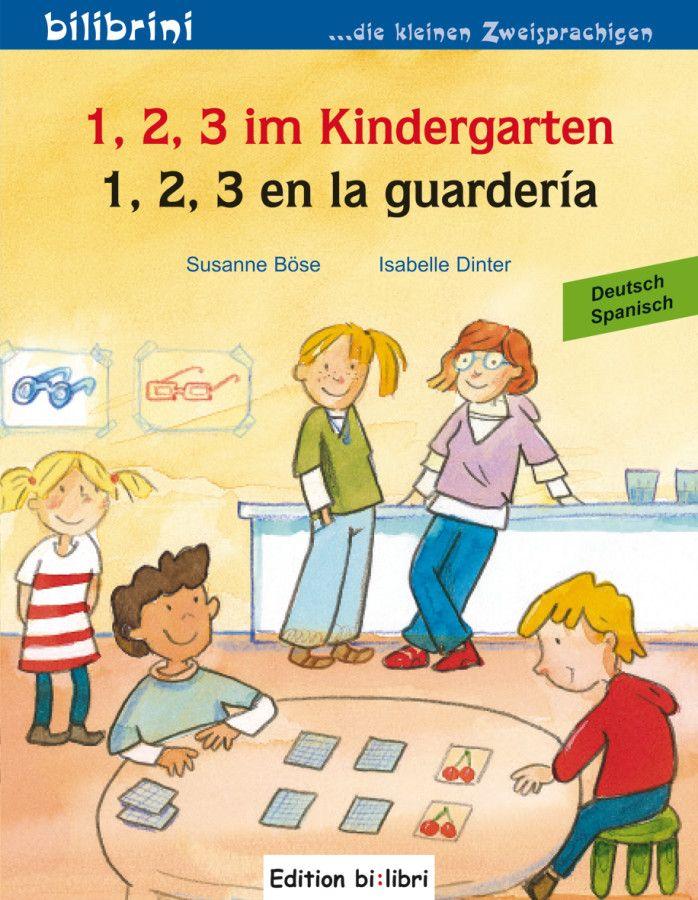 Vorderes Coverbild 1, 2, 3 im Kindergarten. Kinderbuch Deutsch-Spanisch