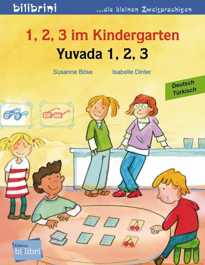 Vorderes Coverbild 1, 2, 3 im Kindergarten. Kinderbuch Deutsch-Türkisch