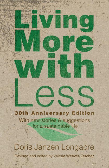 Vorderes Coverbild Living More with Less, 30th Anniversary Edition