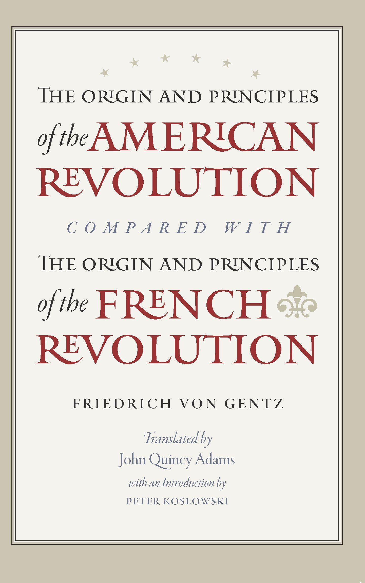Vorderes Coverbild The Origin and Principles of the American Revolution, Compared with the Origin and Principles of the French Revolution