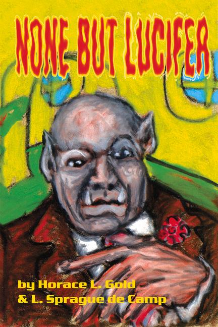 Vorderes Coverbild None But Lucifer