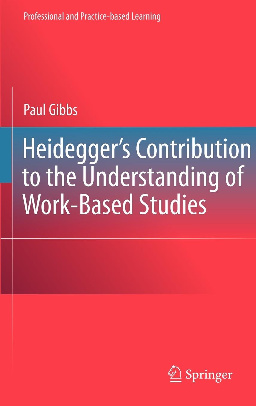 Vorderes Coverbild Heidegger's Contribution to the Understanding of Work-Based Studies
