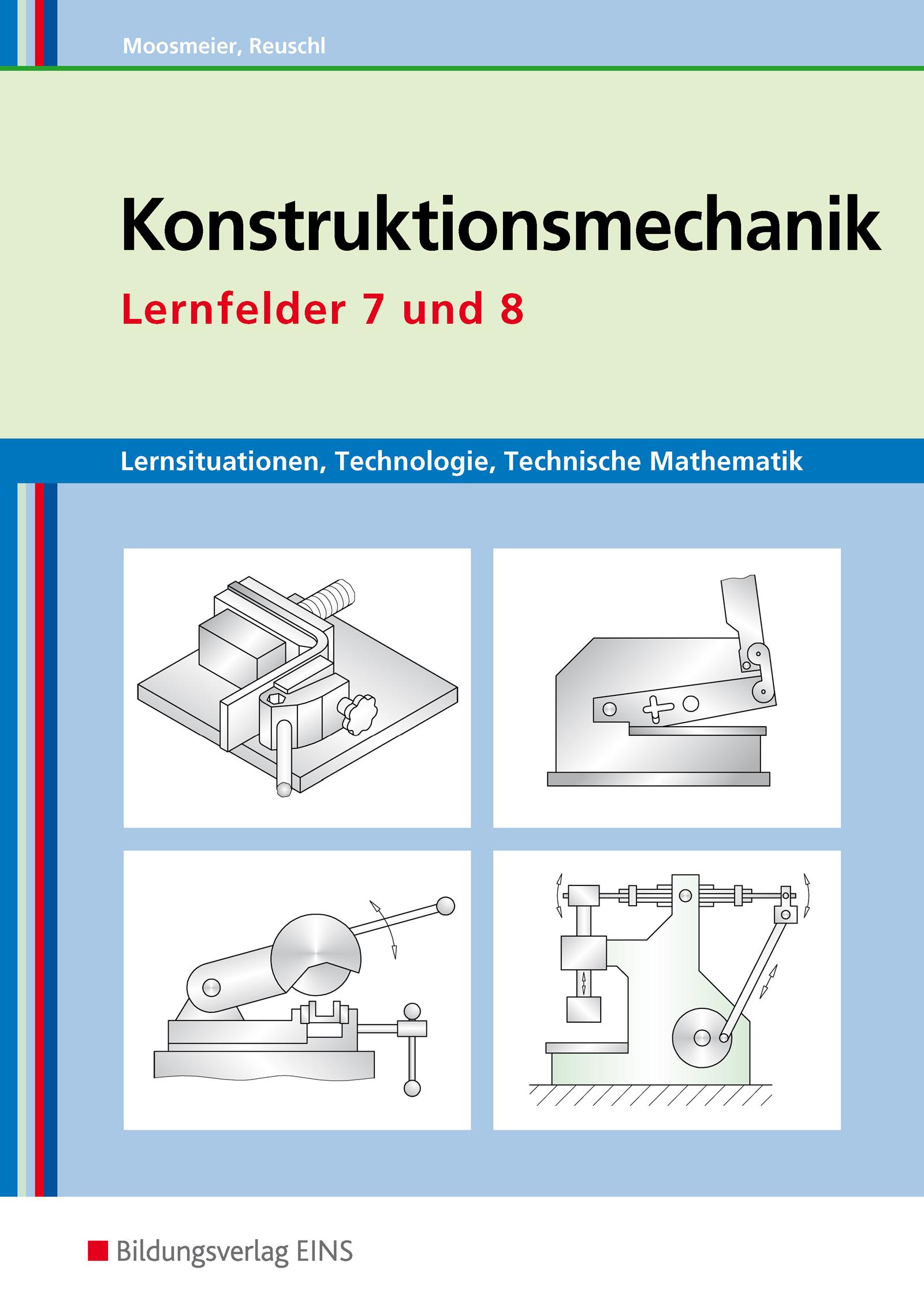 Vorderes Coverbild Lernsituationen, Technologie, Technische Mathematik Konstruktionsmechanik