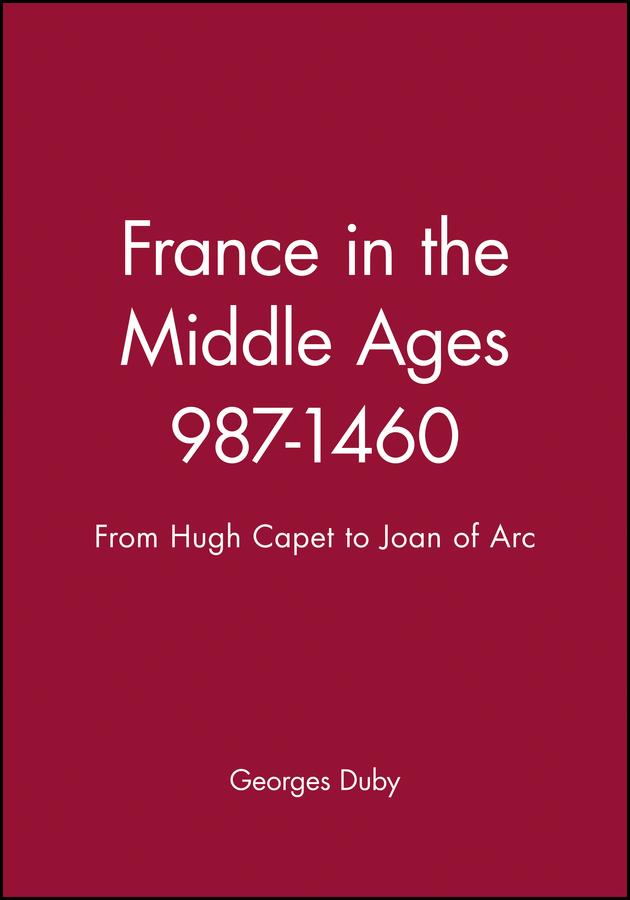 Vorderes Coverbild France in the Middle Ages 987-1460