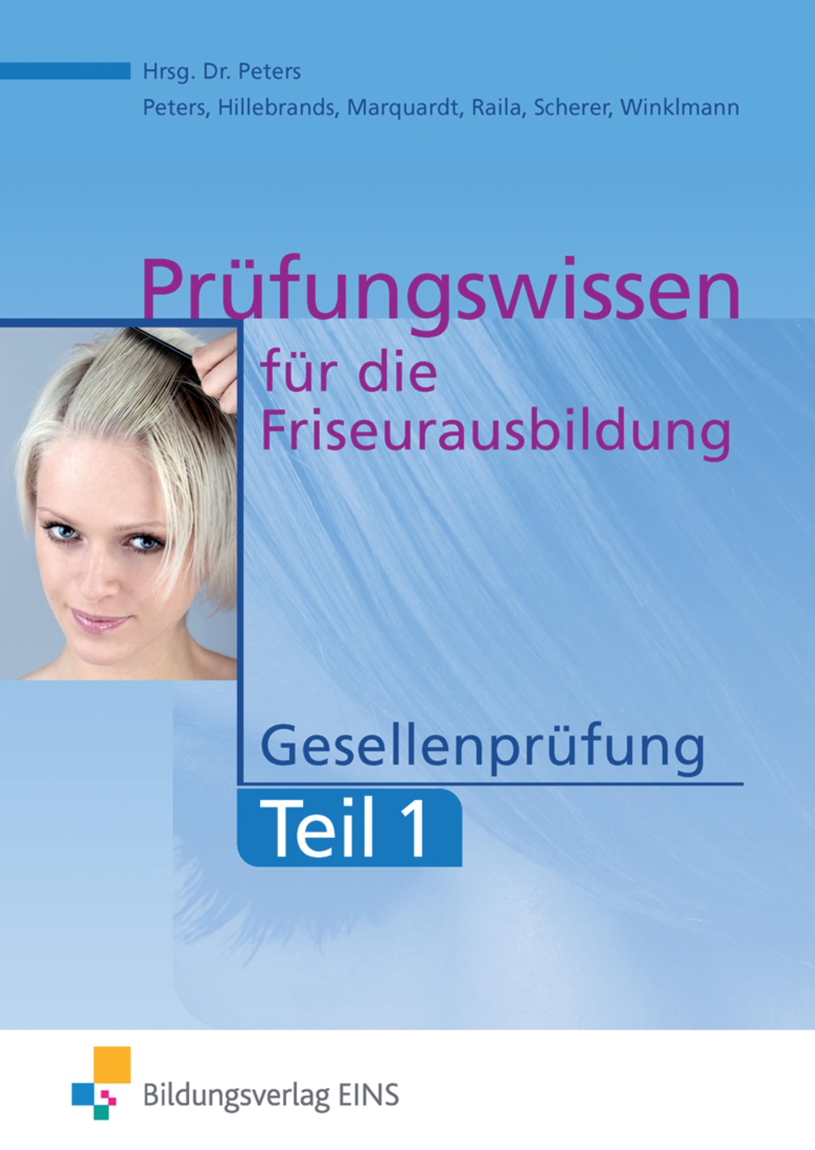 Vorderes Coverbild Prüfungswissen Friseurausbildung. Gesellenprüfung Teil 1 Aufgabenband