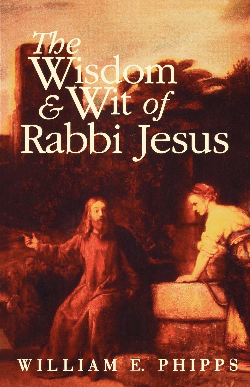 Vorderes Coverbild Wisdom and Wit of Rabbi Jesus