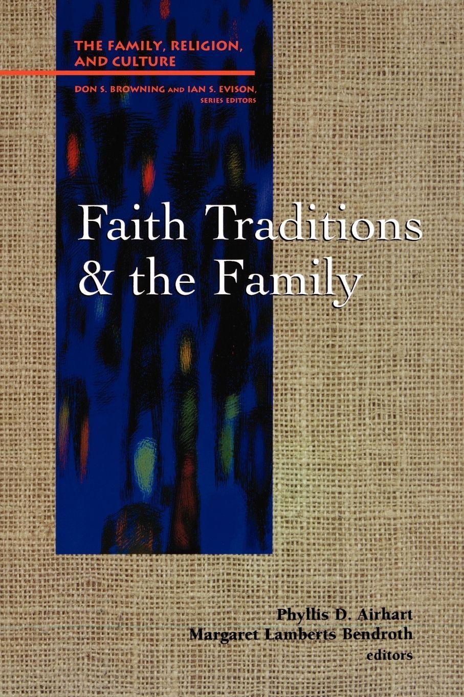 Vorderes Coverbild Faith Traditions and the Family