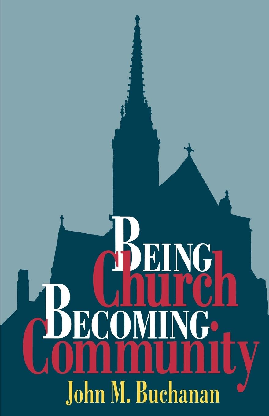 Vorderes Coverbild Being Church, Becoming Community