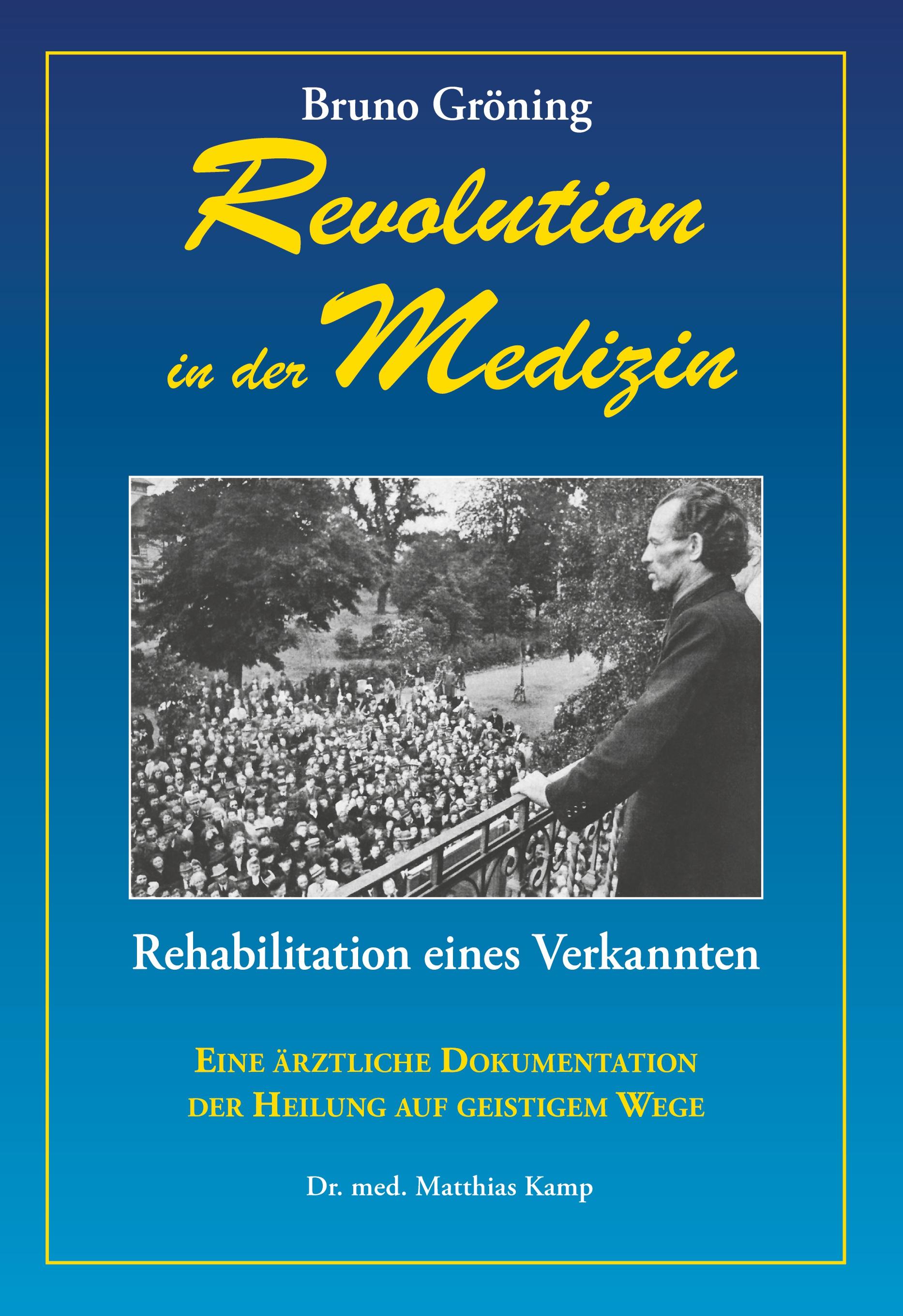 Vorderes Coverbild Bruno Gröning - Revolition in der Medizin