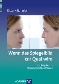 Vorderes Coverbild Wenn das Spiegelbild zur Qual wird