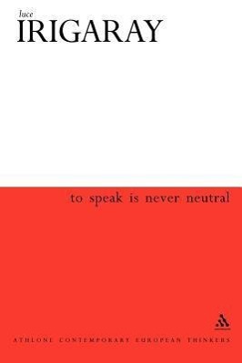 Vorderes Coverbild To Speak Is Never Neutral