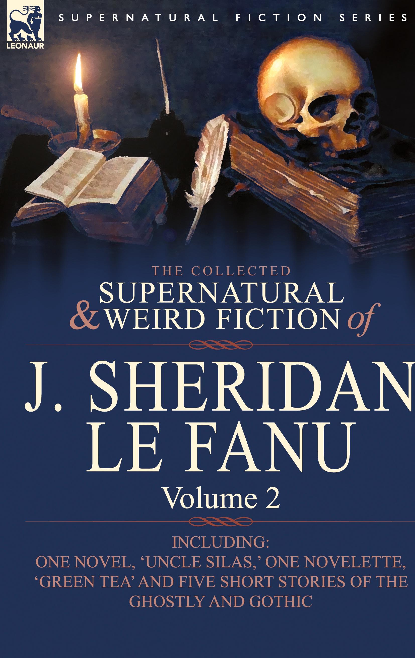 Vorderes Coverbild The Collected Supernatural and Weird Fiction of J. Sheridan Le Fanu