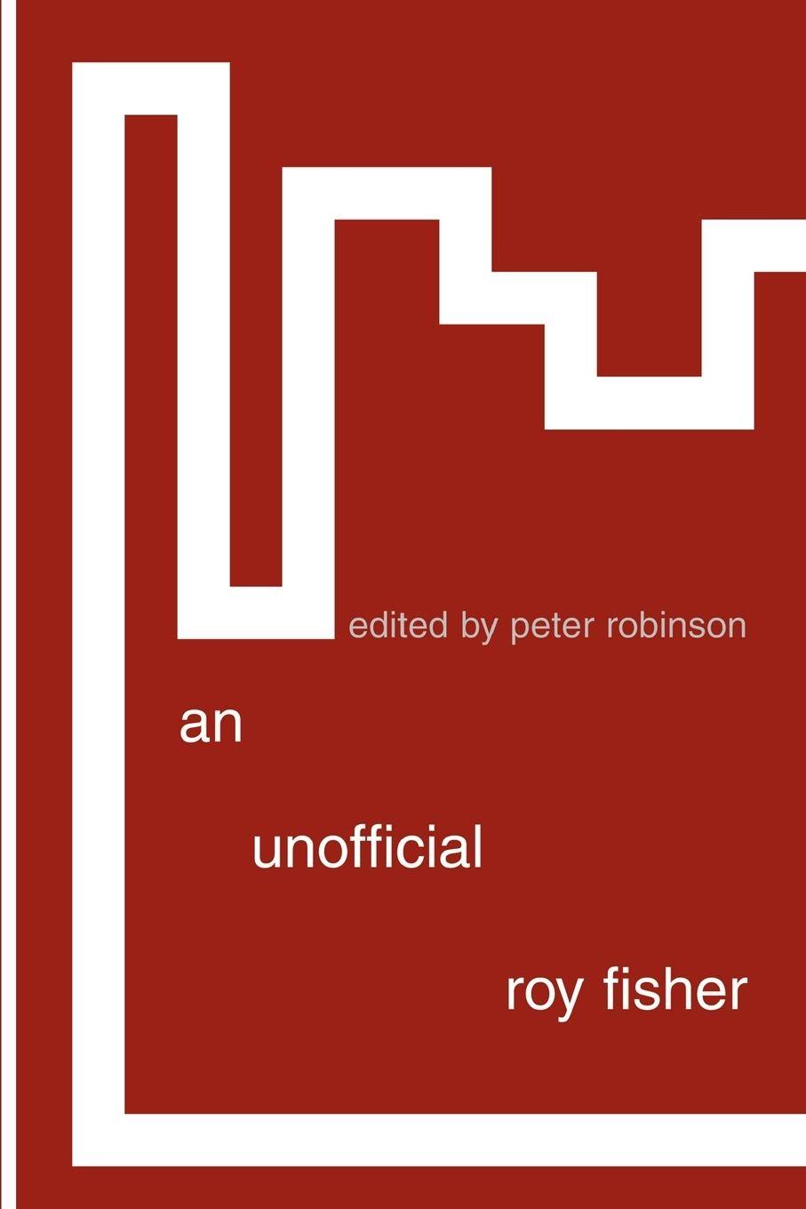 Vorderes Coverbild An Unofficial Roy Fisher