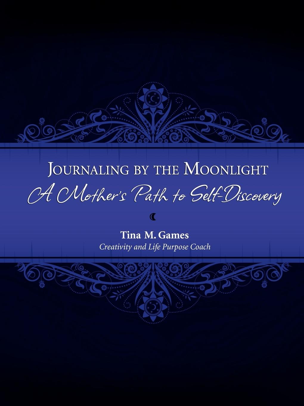 Vorderes Coverbild Journaling by the Moonlight: A Mother's Path to Self-Discovery