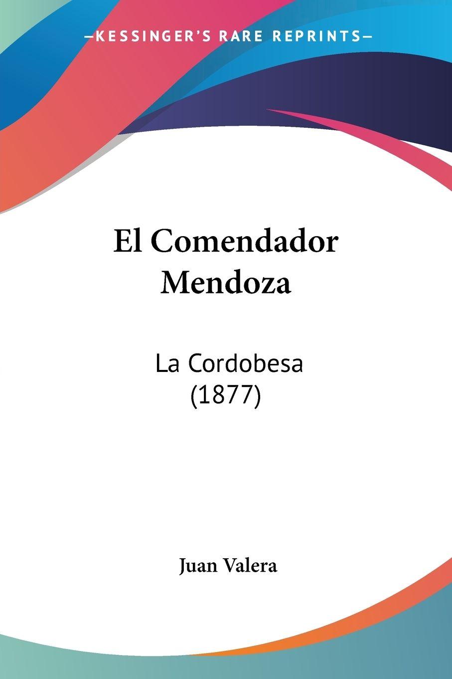 Vorderes Coverbild El Comendador Mendoza