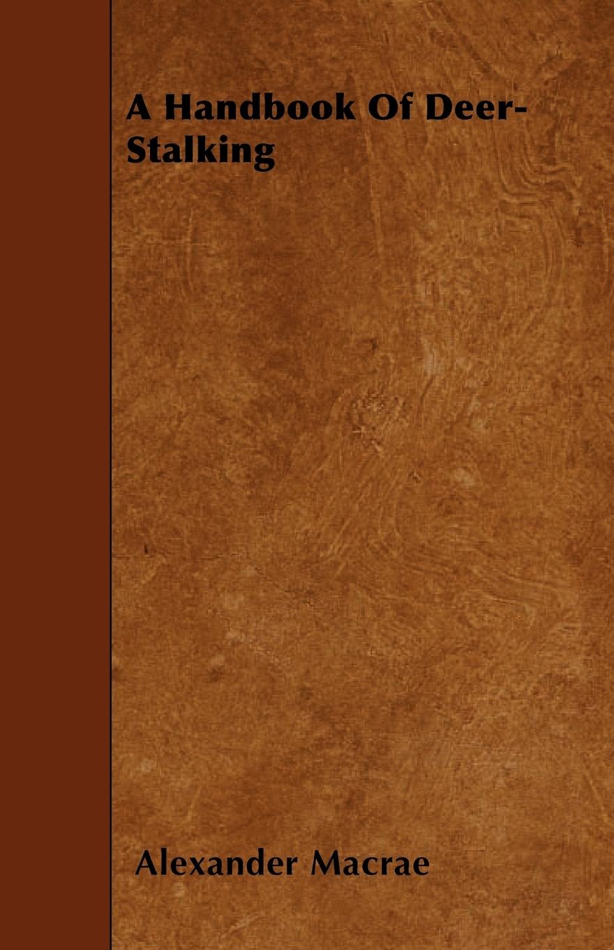 Vorderes Coverbild A Handbook Of Deer-Stalking