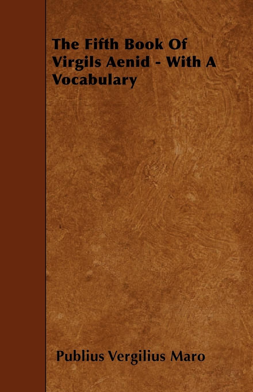 Vorderes Coverbild The Fifth Book Of Virgils Aenid - With A Vocabulary