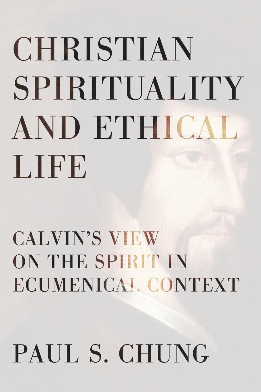 Vorderes Coverbild Christian Spirituality and Ethical Life