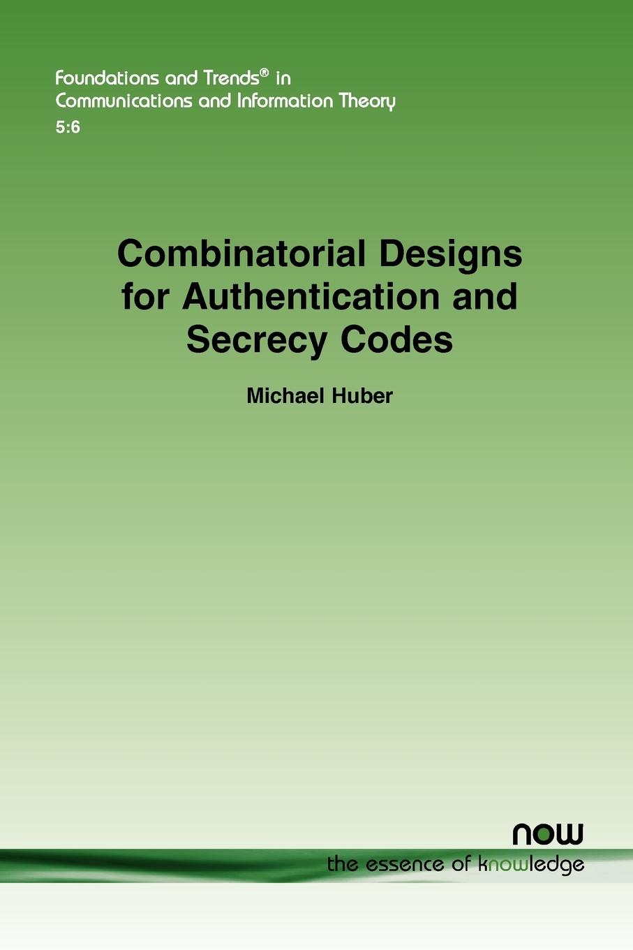 Vorderes Coverbild Combinatorial Designs for Authentication and Secrecy Codes