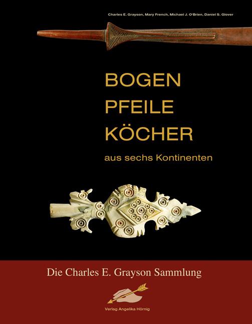 Vorderes Coverbild Bogen, Pfeile, Köcher aus sechs Kontinenten