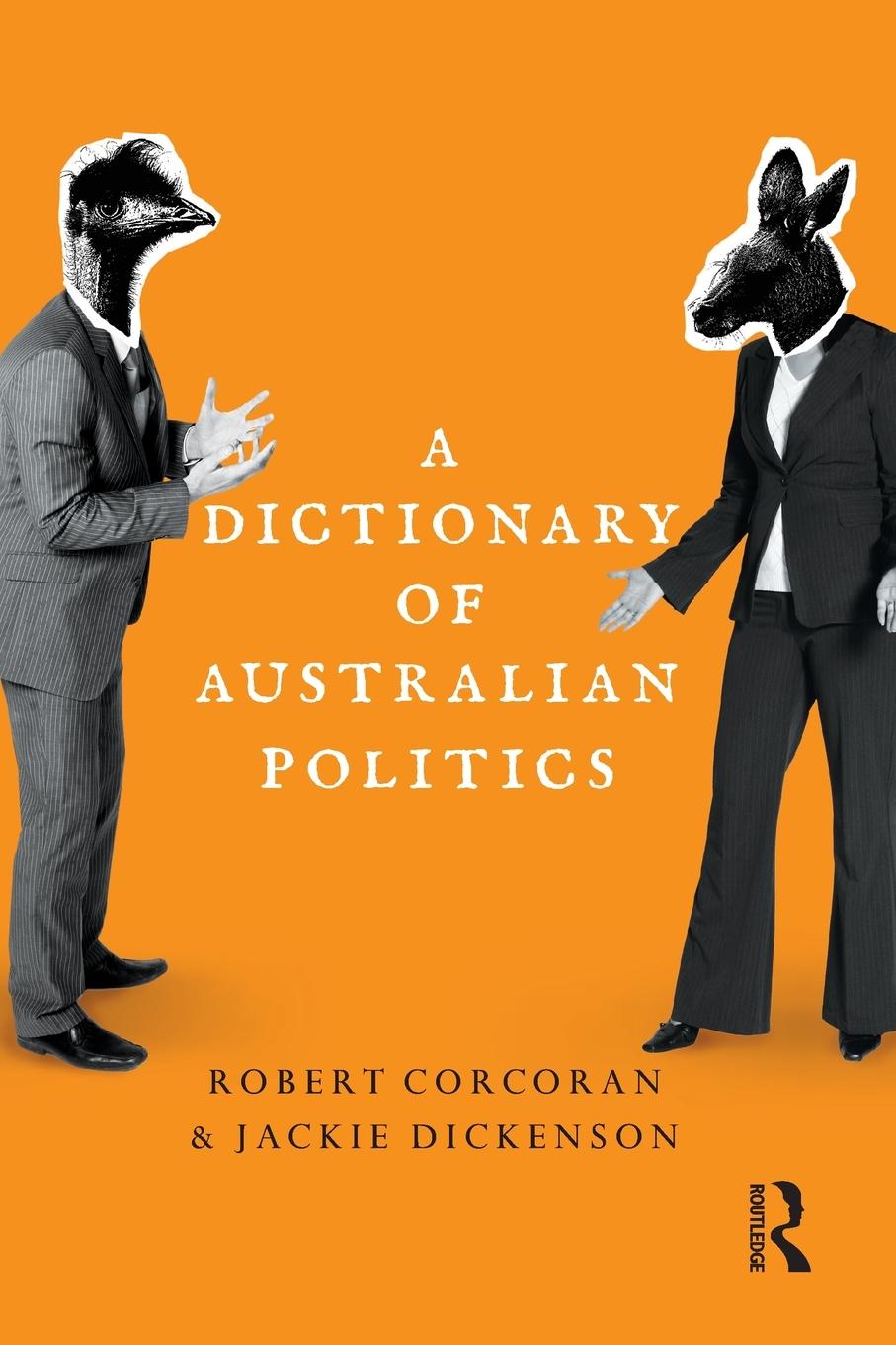 Vorderes Coverbild A Dictionary of Australian Politics