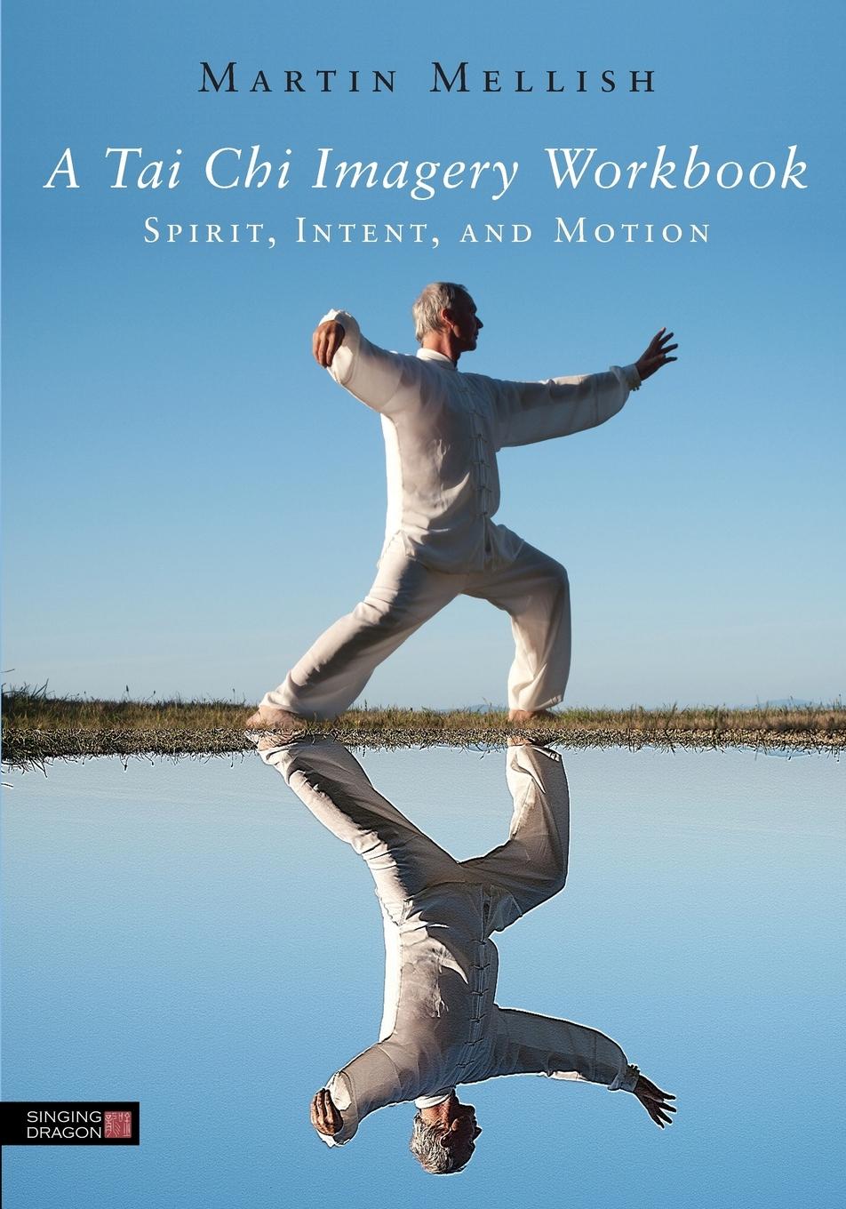 Vorderes Coverbild A Tai Chi Imagery Workbook