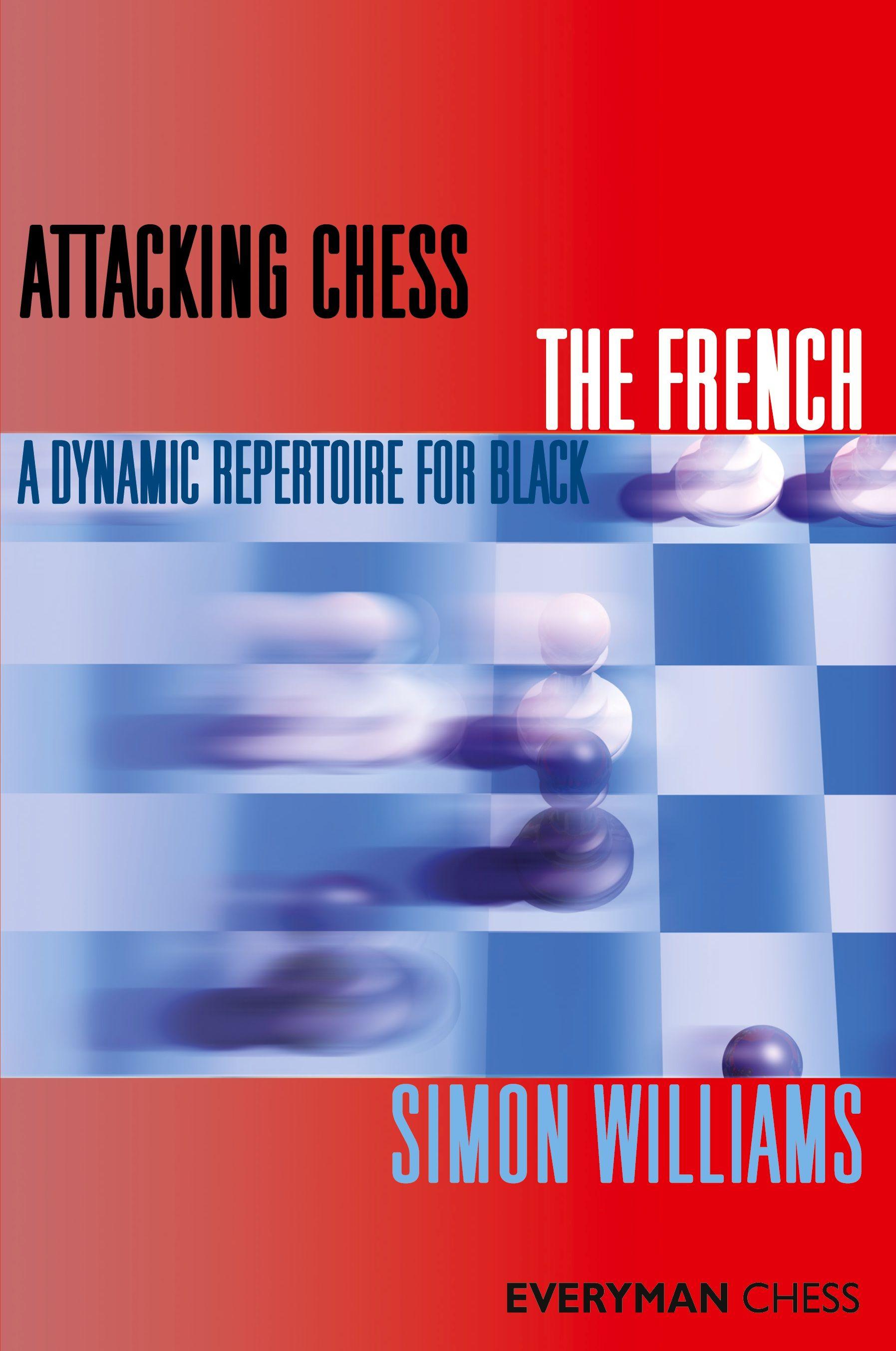 Vorderes Coverbild Attacking Chess The French