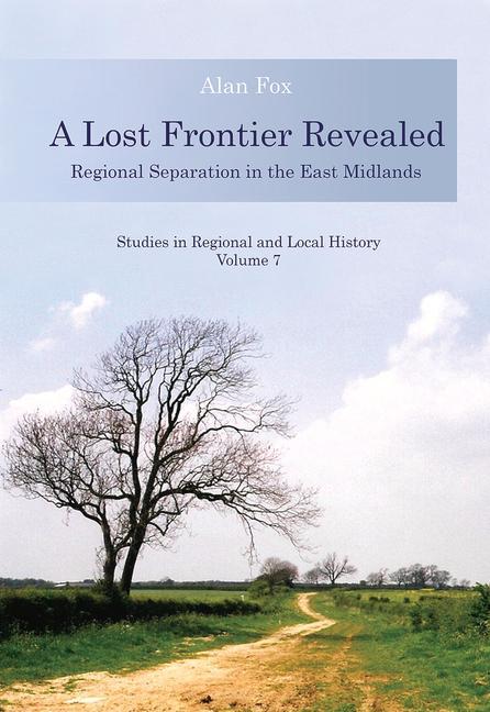 Vorderes Coverbild A Lost Frontier Revealed