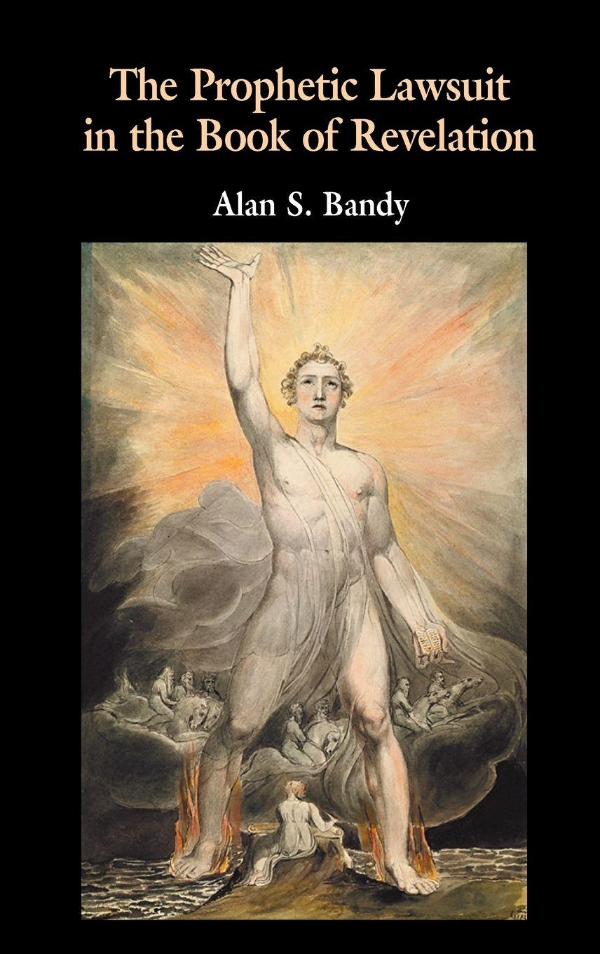 Vorderes Coverbild The Prophetic Lawsuit in the Book of Revelation