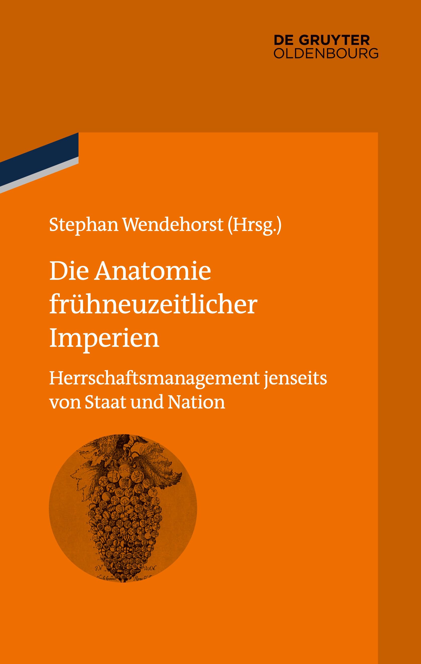 Vorderes Coverbild Die Anatomie frühneuzeitlicher Imperien