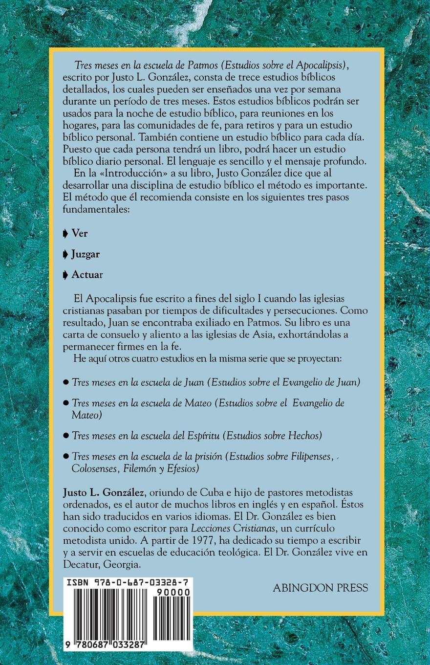Rückseitencover Tres Meses En La Escuela de Patmos, Por Justo L. Gonz Lez