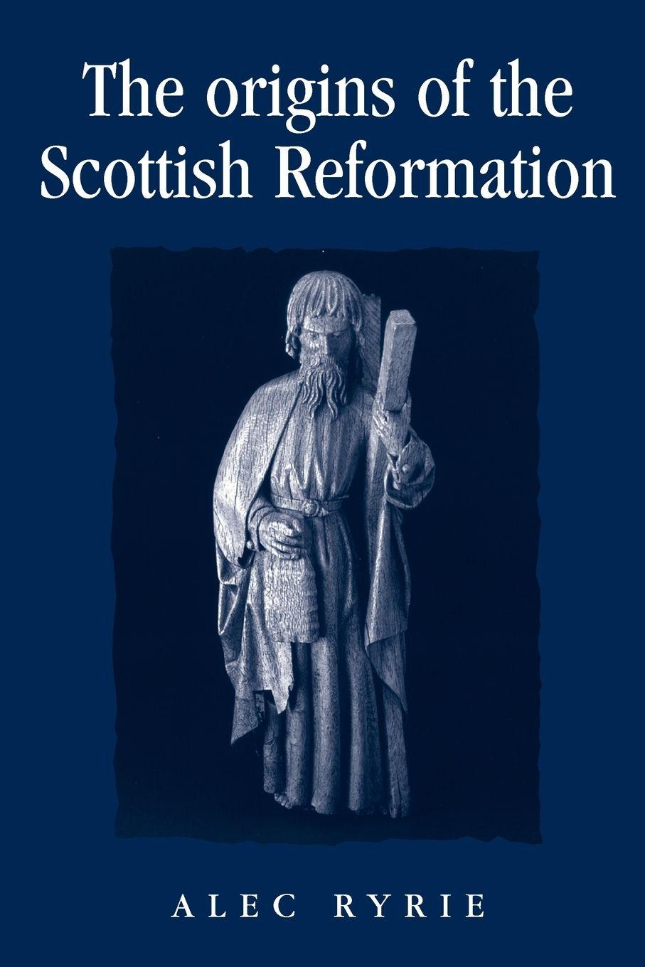 Vorderes Coverbild The origins of the Scottish Reformation
