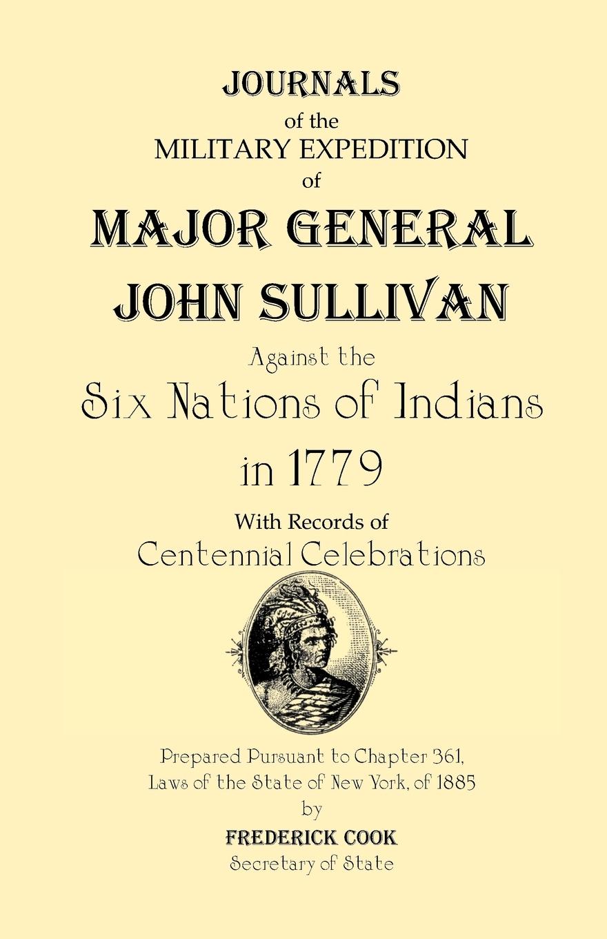 Vorderes Coverbild Journals of the Military Expedition of Major General John Sullivan Against the Six Nations of Indians in 1779
